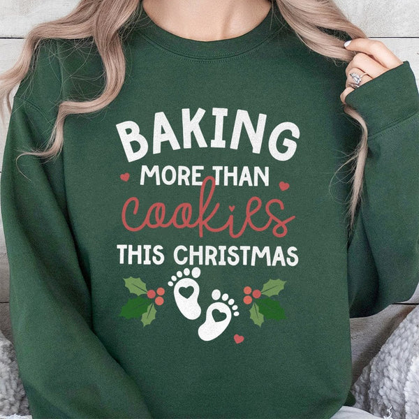 Pregnancy Reveal Sweatshirt, Baking More Than Cookies Christmas Sweatshirt, Holiday Announcement Crewneck, Expecting Mom Swea