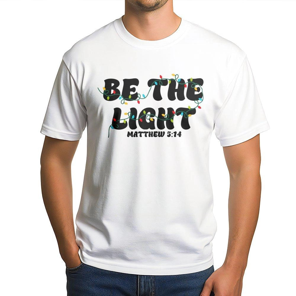 Bible Verse Christmas Shirt, Be the Light Matthew 5:14 T-Shirt, Christian Faith Graphic Tee, Scripture Holiday T-Shirt, Faith