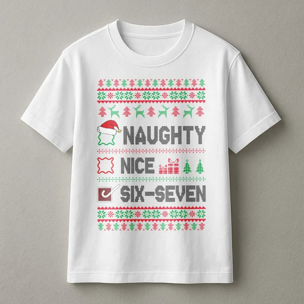 Humorous Brainrot Meme Christmas Shirt, Naughty Nice Six Seven T-Shirt, Viral Holiday Graphic Tee, Retro Xmas Party T-Shirt, 