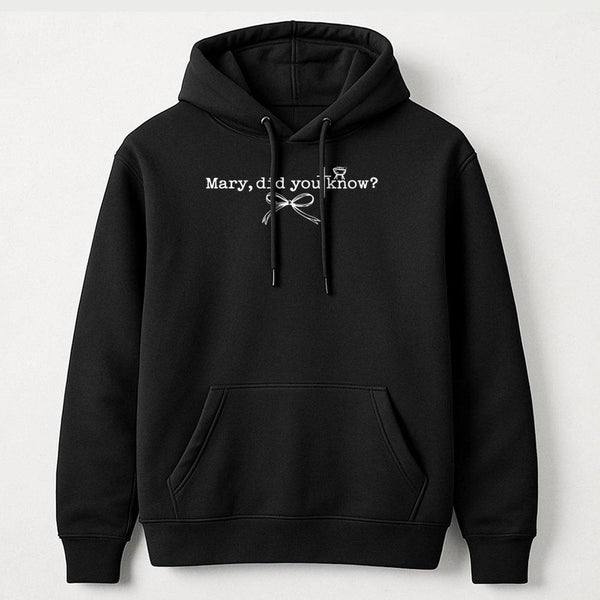 Christian Christmas Minimalist Hoodie, Mary Did You Know Hoodie, Religious Holiday Song Graphic Hooded Sweatshirt, Faith Xmas