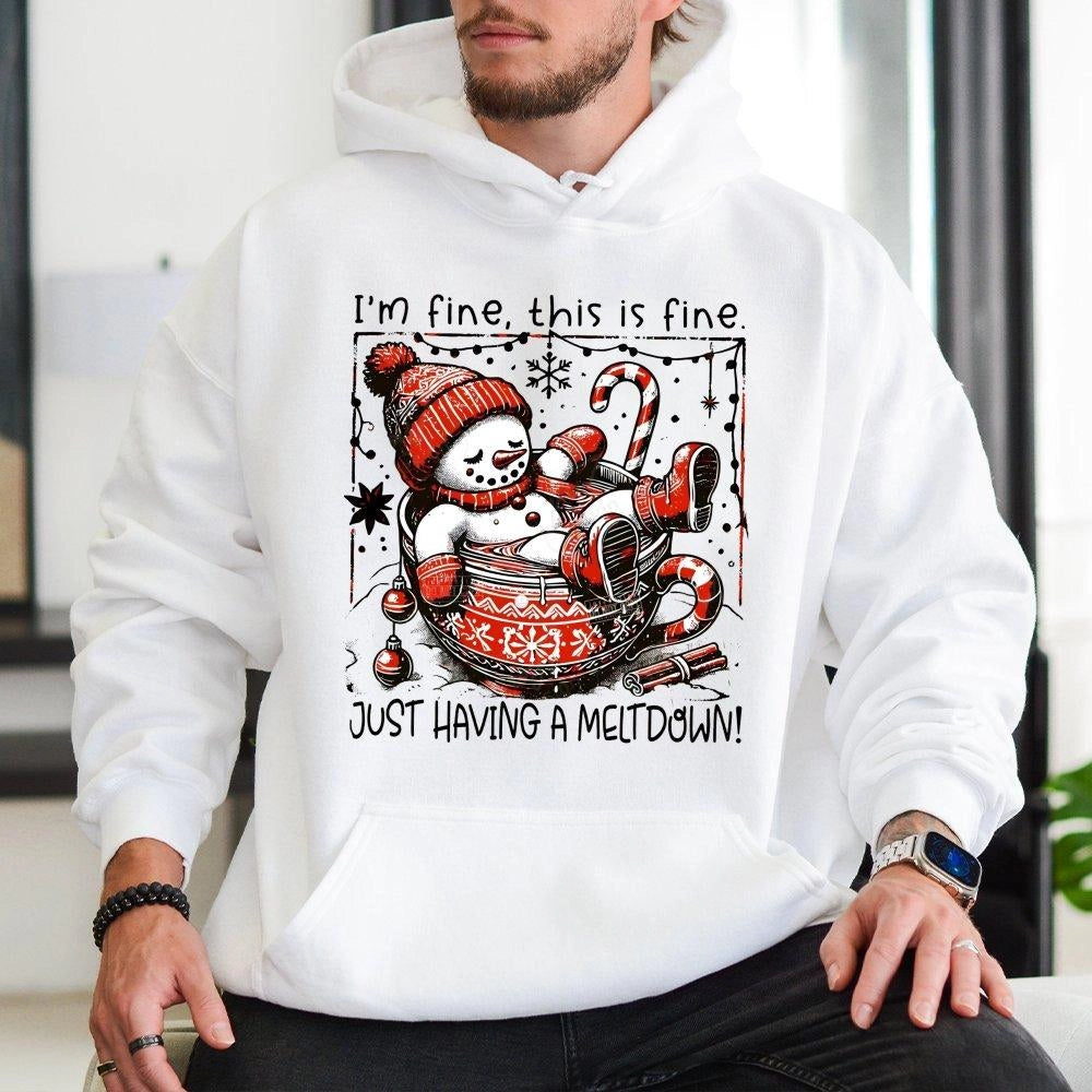 I'm Fine This Is Fine Christmas Hoodie, Snowman Meltdown Hoodie, Humorous Melting Snowman Sweatshirt, Winter Holiday Humor Pu