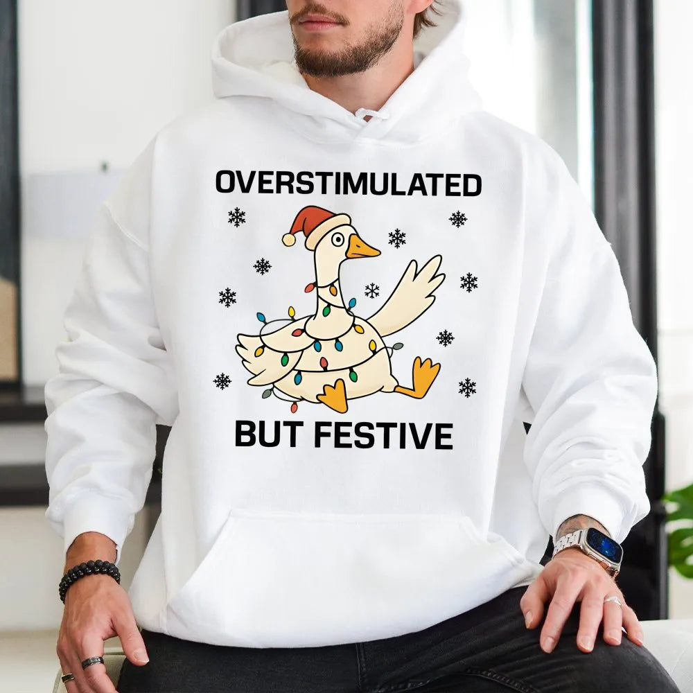 Christmas Lights Graphic Hoodie, Overstimulated but Festive Goose Hoodie, Neurodivergent Holiday Sweatshirt, Humorous Xmas Pu