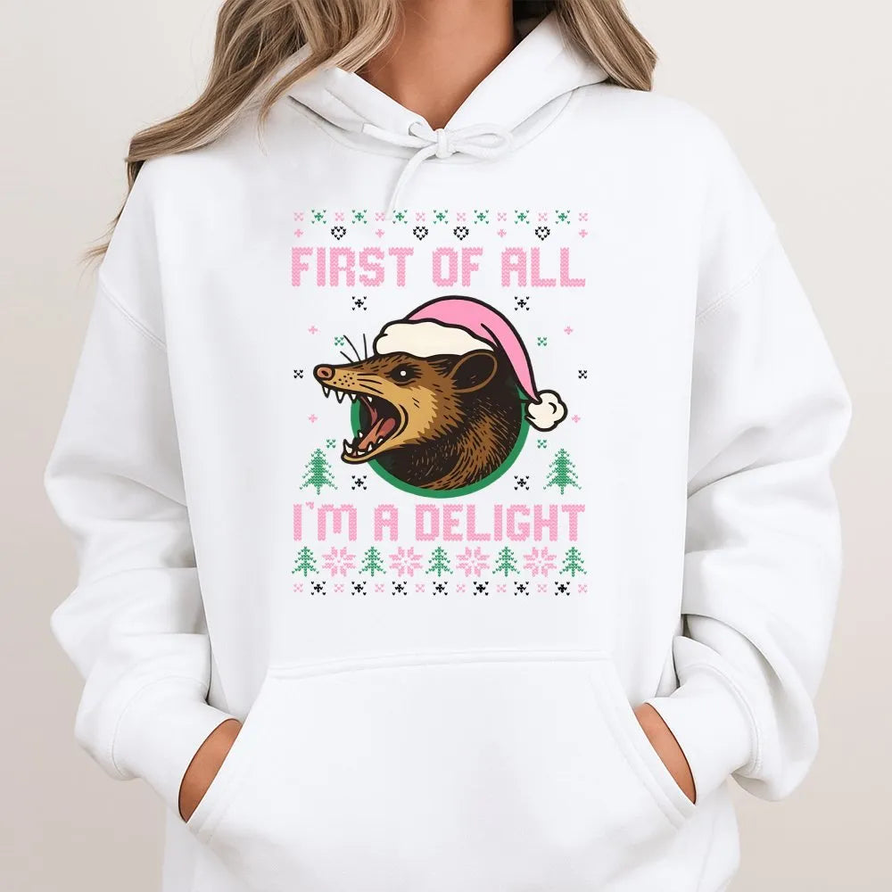 Humorous Opossum Christmas Hoodie, First of All I'm A Delight Opossum Hoodie, Retro Possum Holiday Sweatshirt