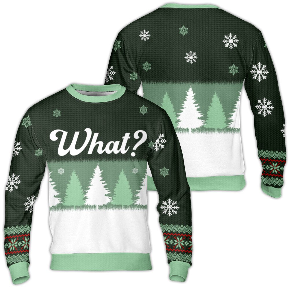 Humorous Pine Tree Holiday Sweater, What Ugly Christmas Sweater, Sarcastic Xmas Ugly Sweater, Winter Forest Graphic Sweatshir