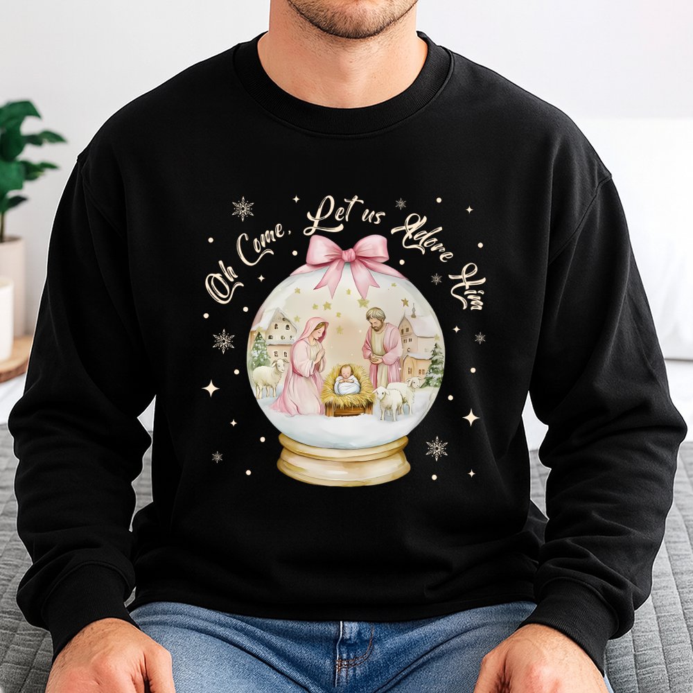 Christian Nativity Snow Globe Crewneck, Oh Come Let Us Adore Him Sweatshirt, Faith Christmas Sweater, Religious Holiday Pullo