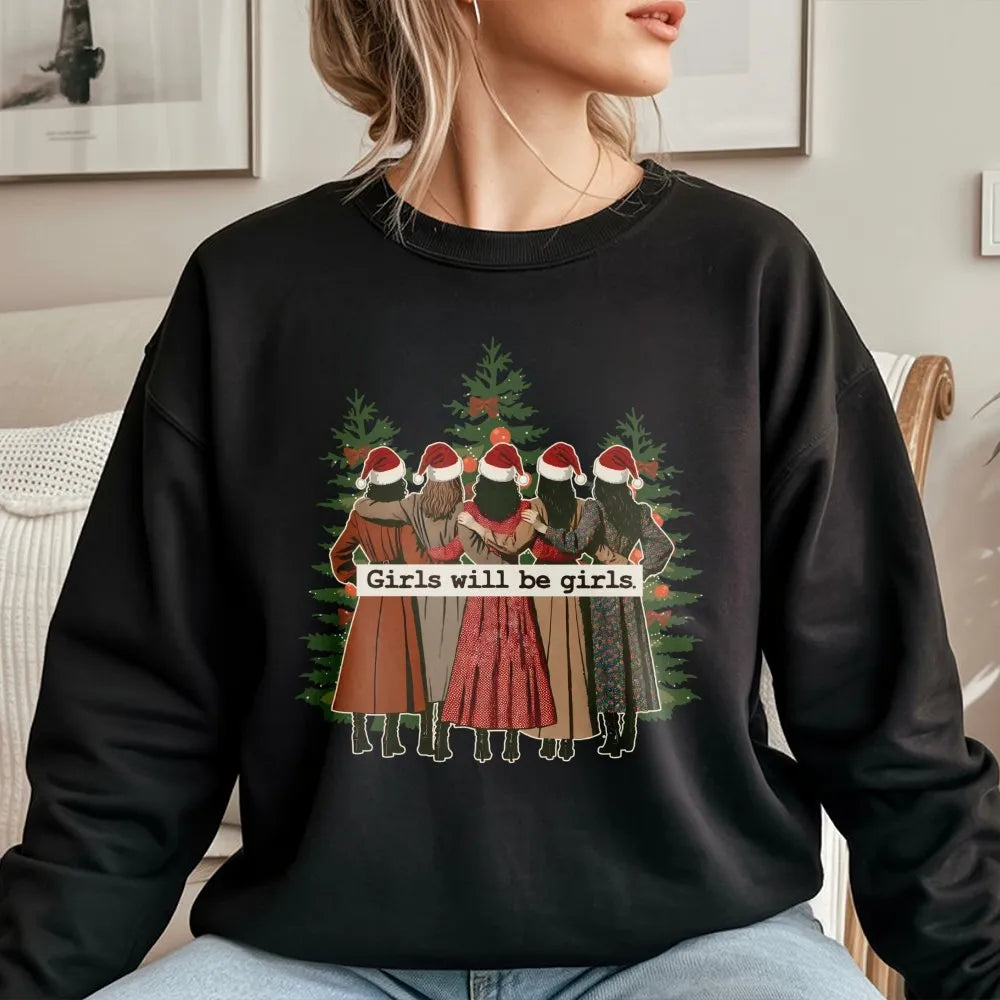 Retro Christmas Tree Sweatshirt, Girls Will Be Girls Sweatshirt, Feminist Holiday Sweatshirt, Adorable Xmas Tree Crewneck, Be