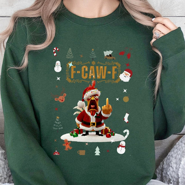 F Caw F Rooster Holiday Sweatshirt, Humorous Santa Chicken Christmas Sweatshirt, Sarcastic Xmas Graphic Crewneck, Humorous An