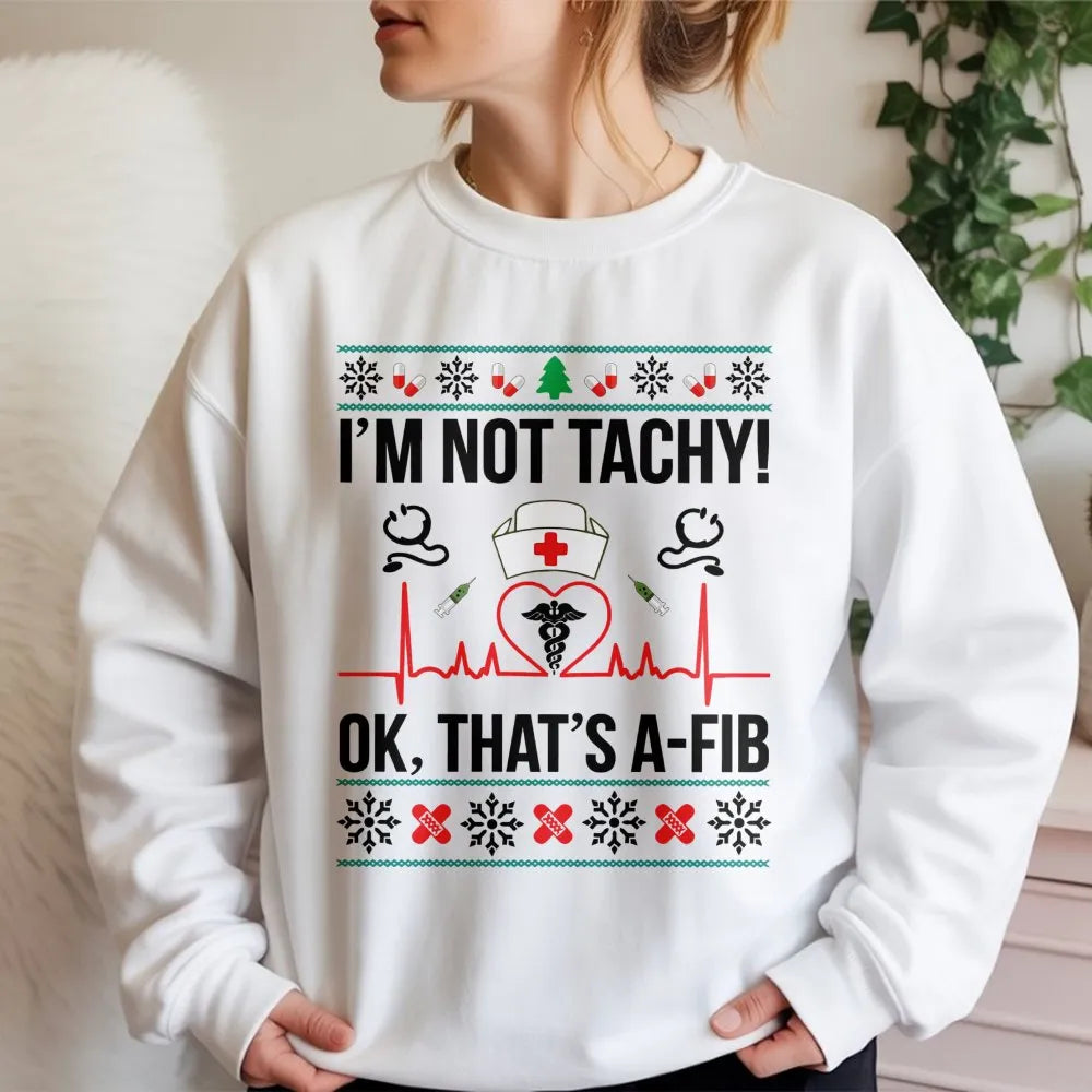 Humorous Medical Holiday Sweater, Nurse Christmas Sweatshirt, Ugly Christmas Nurse Sweatshirt, Nursing Student Crewneck, Doct
