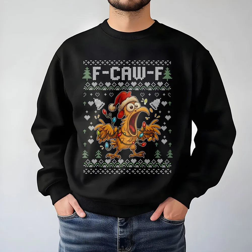 Humorous Rooster Chicken Holiday Sweater, F-Caw-F Ugly Christmas Sweatshirt, Sarcastic Poultry Farmer Xmas Pullover, Joke Pre
