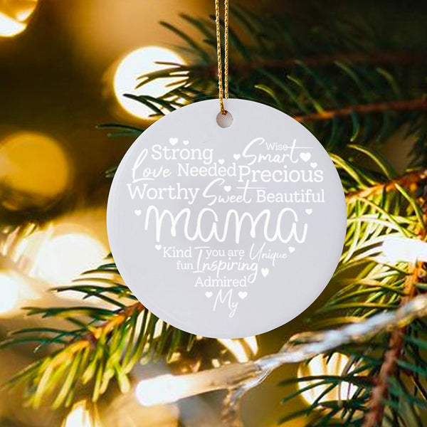 Positive Affirmations Keepsake Ornament, My Mama Ceramic Ornament, Meaningful Christmas Tree Ornament, Mother's Day Holiday P