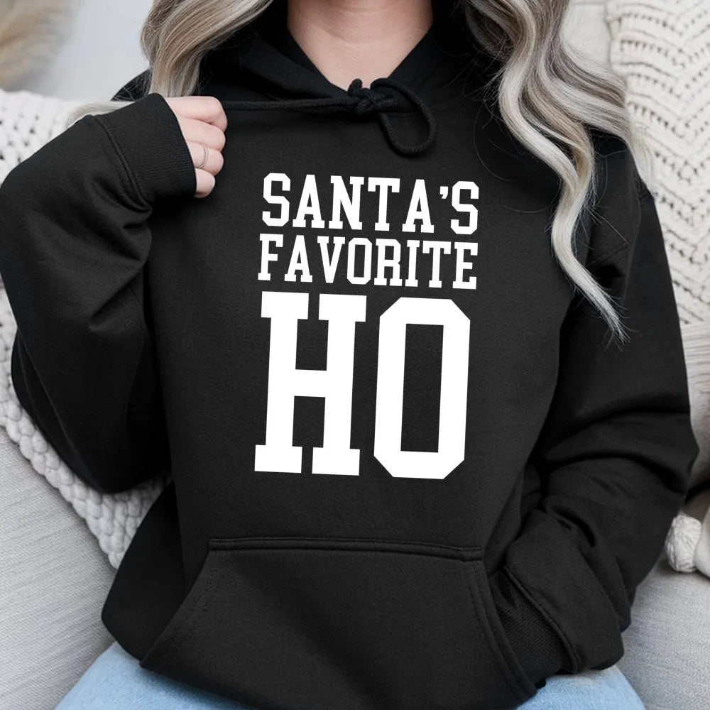 Humorous Christmas Party Hoodie, Santa's Favorite Ho Hoodie, Sassy Holiday Hooded Sweatshirt, Retro Xmas Hoodie, Sassy Holida