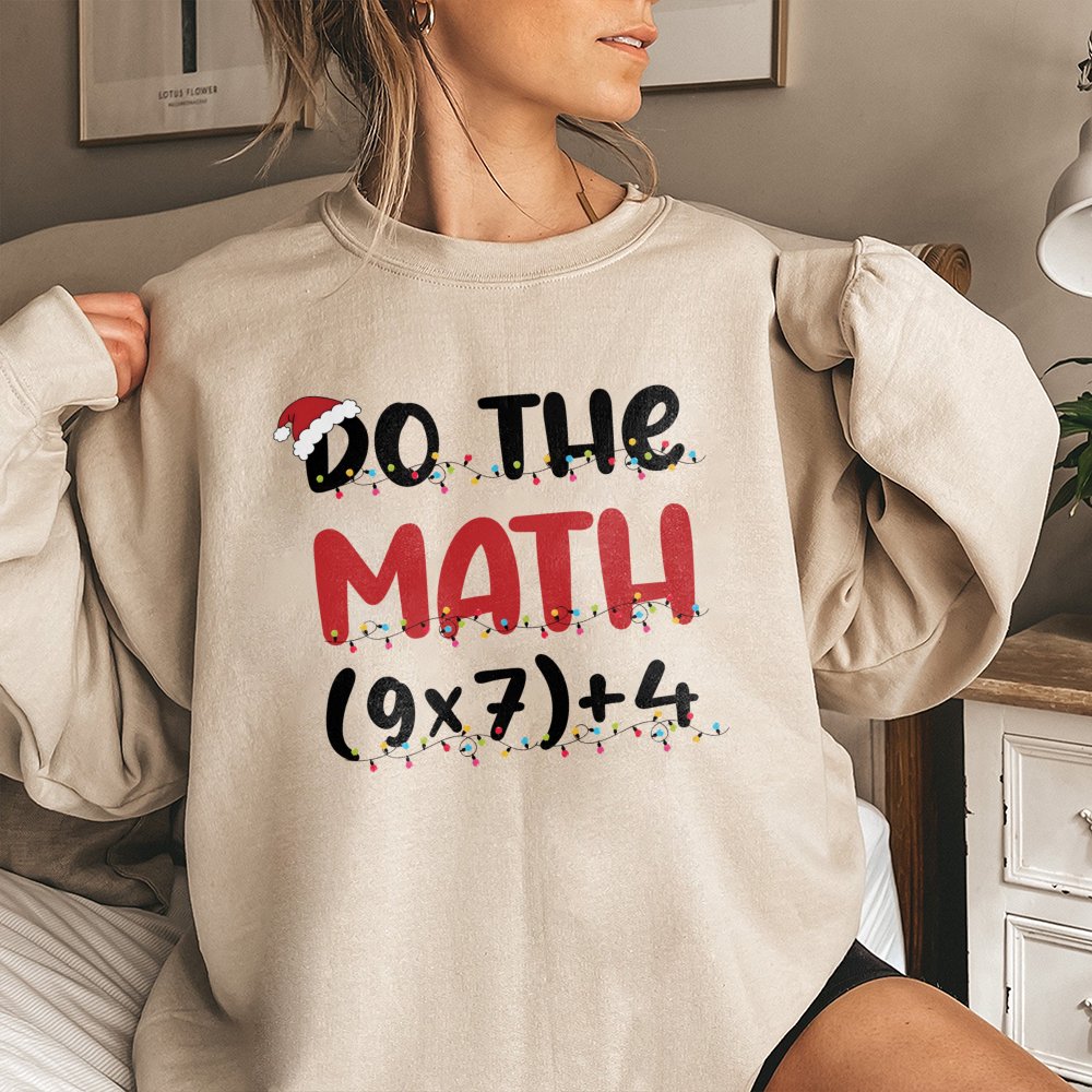 Humorous Math Teacher Xmas Sweater, Do the Math Christmas Sweatshirt, Holiday Math Pun Crewneck, Teacher Christmas Sweatshirt