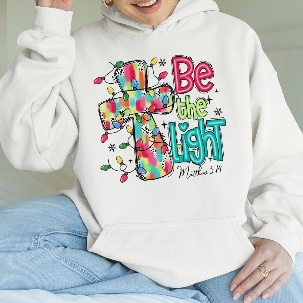 Christian Christmas Cross Sweatshirt, Be the Light Hoodie, Faith Holiday Scripture Pullover, Religious Winter Jesus Hooded Sw