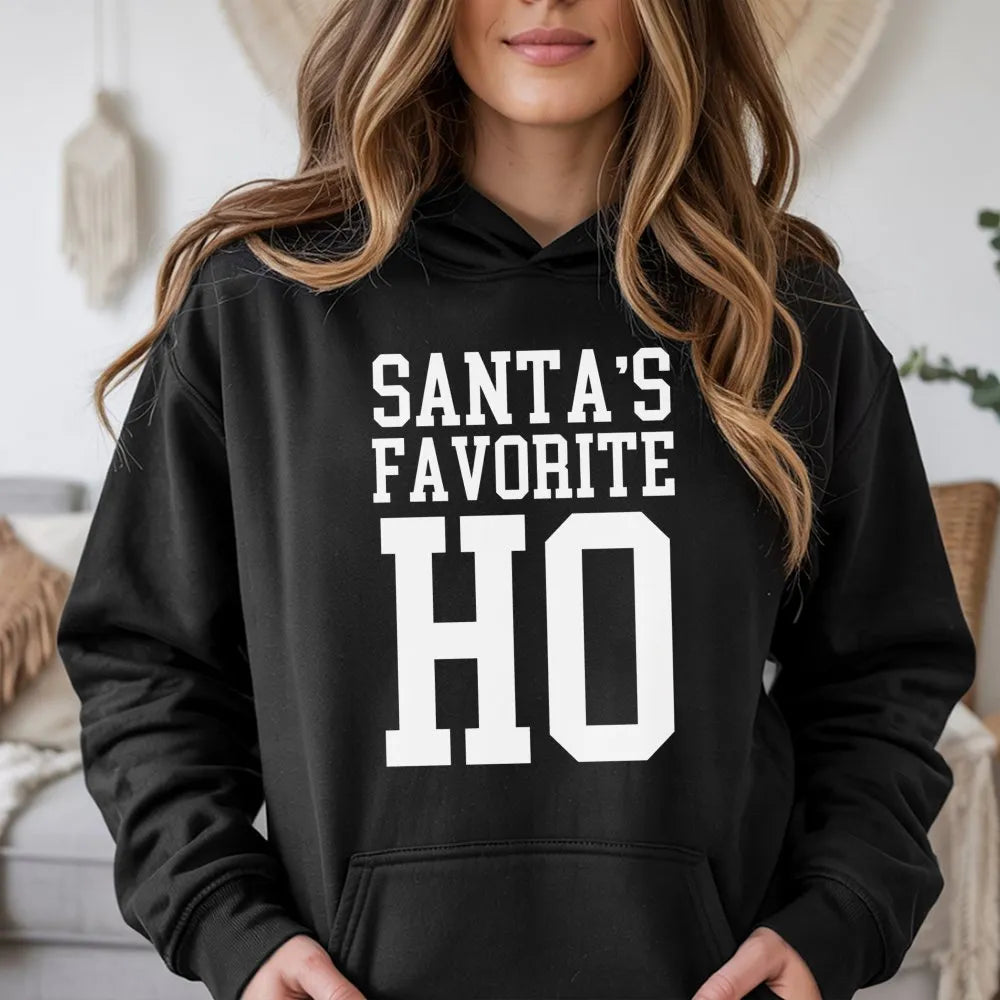 Humorous Christmas Party Hoodie, Santa's Favorite Ho Hoodie, Sassy Holiday Hooded Sweatshirt, Retro Xmas Hoodie, Sassy Holida