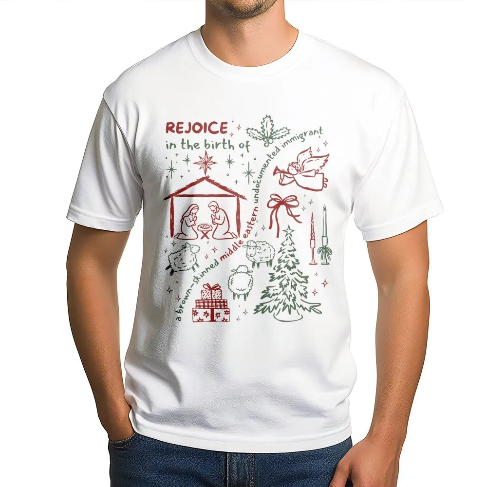 Social Justice Christmas Shirt, Rejoice in the Birth T-Shirt, Progressive Holiday Graphic Tee, Middle Eastern Nativity T-Shir