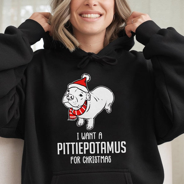 Humorous Pitbull Puppy Hoodie, I Want a Pittiepotamus Christmas Hoodie, Holiday Dog Lover Sweatshirt, Pittie Mom Dog Present 