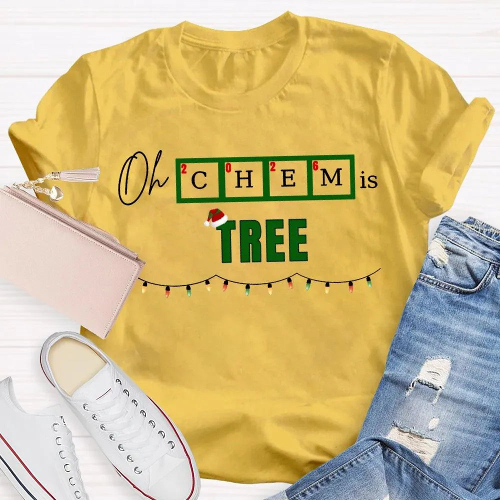 Humorous Chemistry Teacher Tee, Oh Chem Is Tree Christmas Shirt, Science Pun Christmas T-Shirt, Chemistry Christmas Shirt, Sc