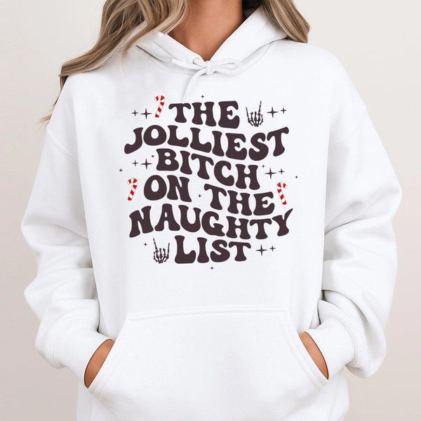 Humorous Christmas Graphic Hoodie, The Jolliest Bitch on the Naughty List Hoodie, Sarcastic Holiday Sweatshirt, Retro Xmas Ho
