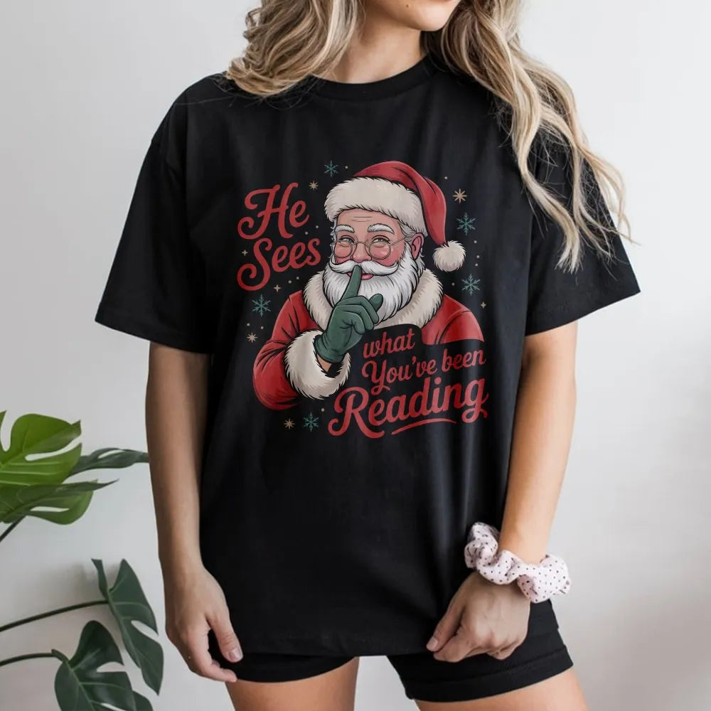 Humorous Book Lover Christmas Shirt, He Sees What You've Been Reading Shirt, Bookish Holiday Graphic Tee, Reader T-Shirt, Boo