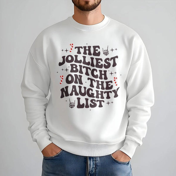 Humorous Christmas Sweatshirt, Jolliest Bitch on the Naughty List Sweatshirt, Retro Naughty List Sweater, Naughty List Crewne