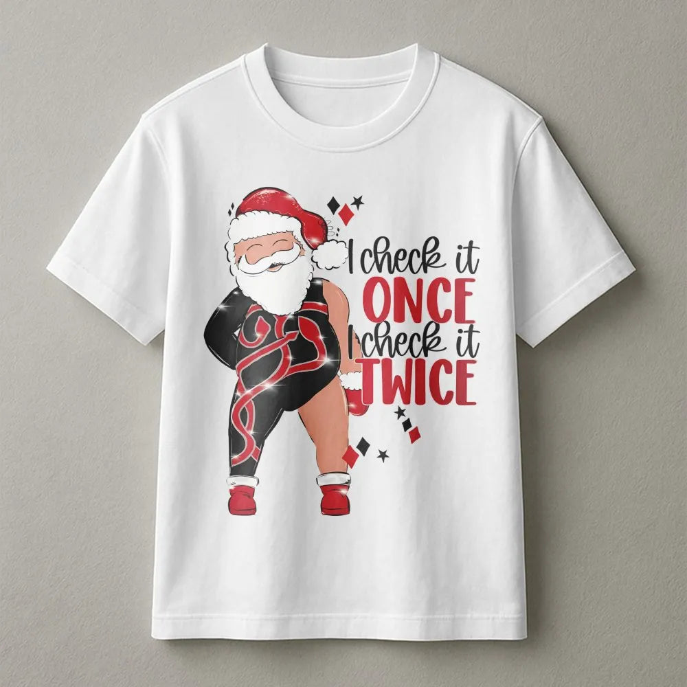 Sassy Christmas Graphic T-Shirt, I Check It Twice Santa T-Shirt, Humorous Holiday Party Shirt, Retro Xmas Tee, Holiday Presen
