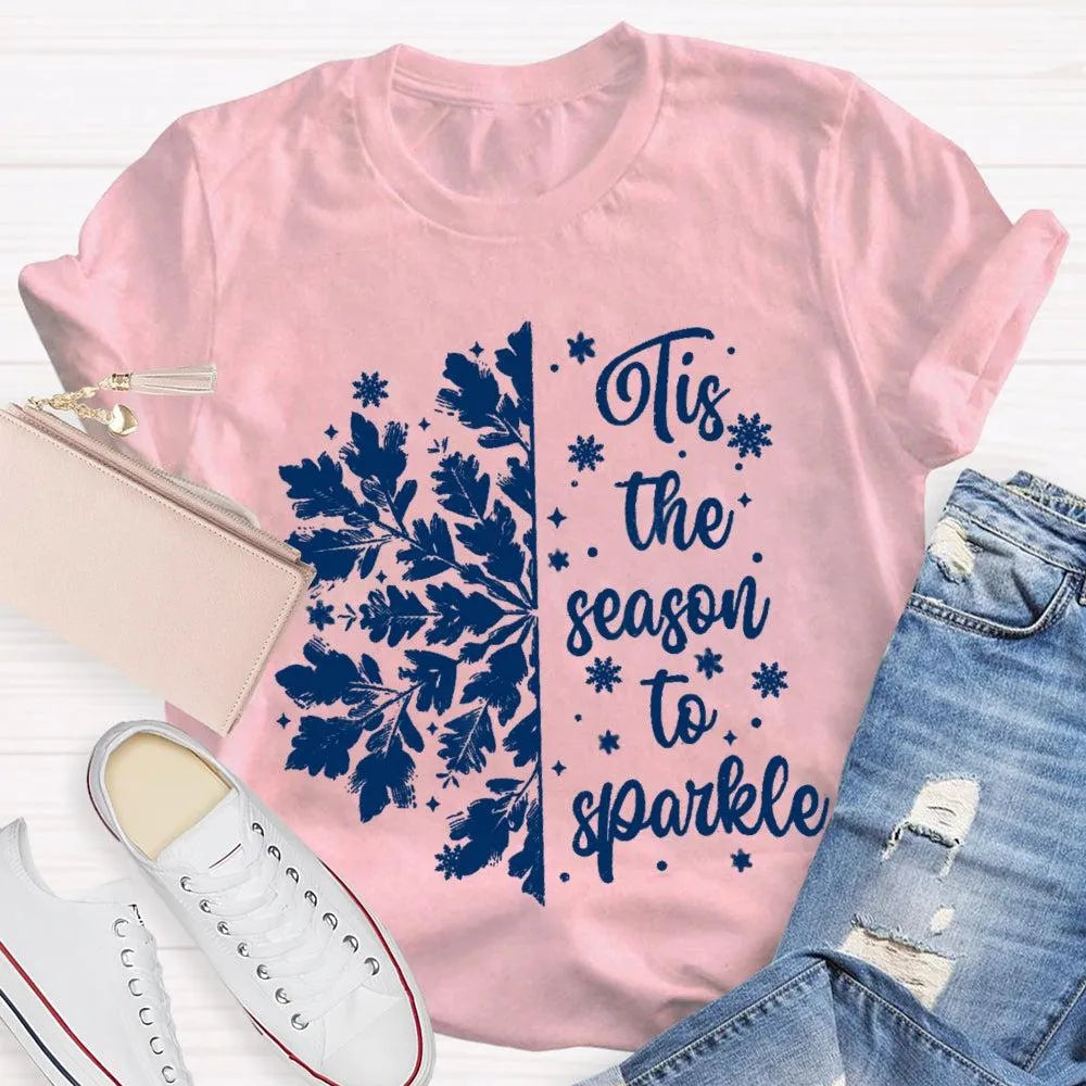 Festive Holiday Graphic Shirt, Tis the Season to Sparkle Snowflake T-Shirt, Winter Sparkle Christmas Tee, Womens Seasonal Hol