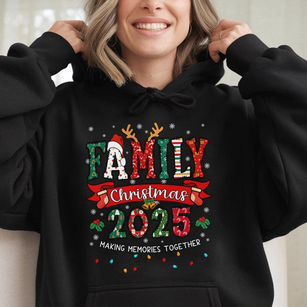 Making Memories Together Sweatshirt, Family Christmas 2025 Hoodie, Matching Holiday Family Hooded Pullover, Xmas Group Photo 