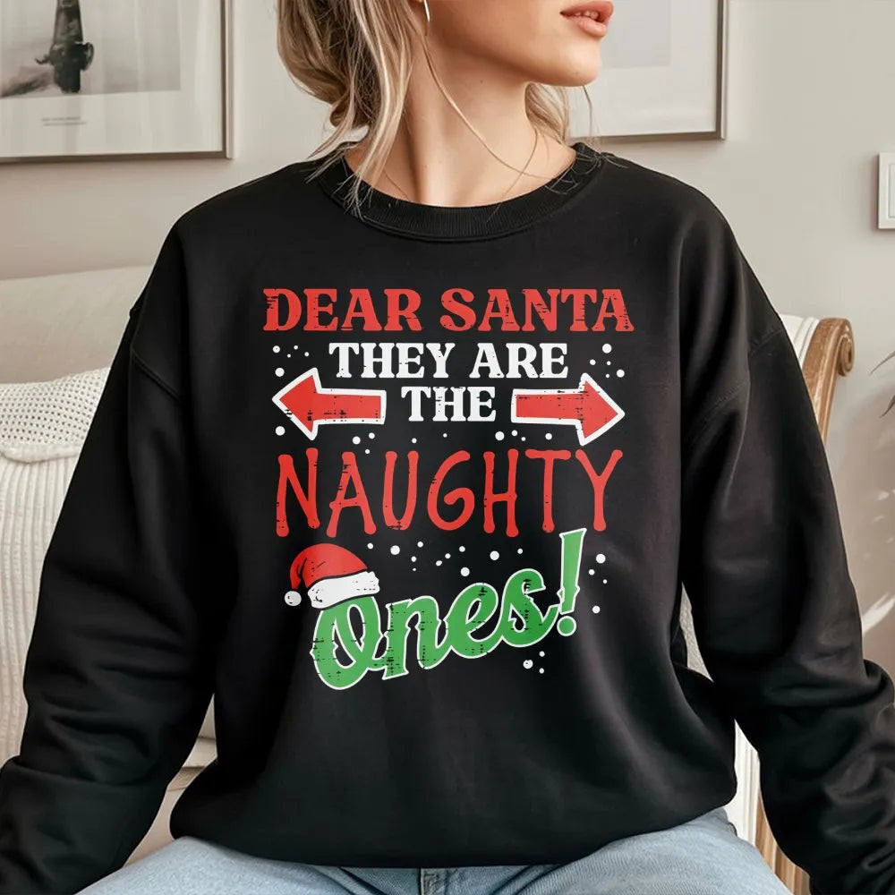 Humorous Matching Christmas Group Crewneck, Dear Santa They Are the Naughty Ones Sweatshirt, Family Holiday Party Sweater