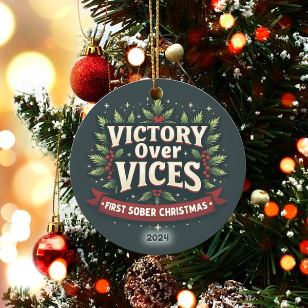 Victory Over Vices Ceramic Ornament, First Sober Christmas Ornament, Sobriety Milestone Holiday Keepsake Ornament, 2024 Recov