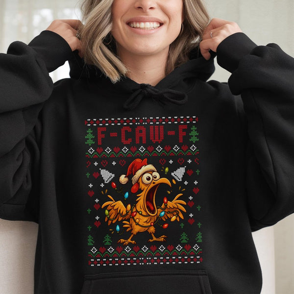 Humorous Screaming Chicken Holiday Hoodie, F-Caw-F Ugly Christmas Hoodie, Poultry Pun Xmas Sweatshirt, Humorous Rooster Hoode