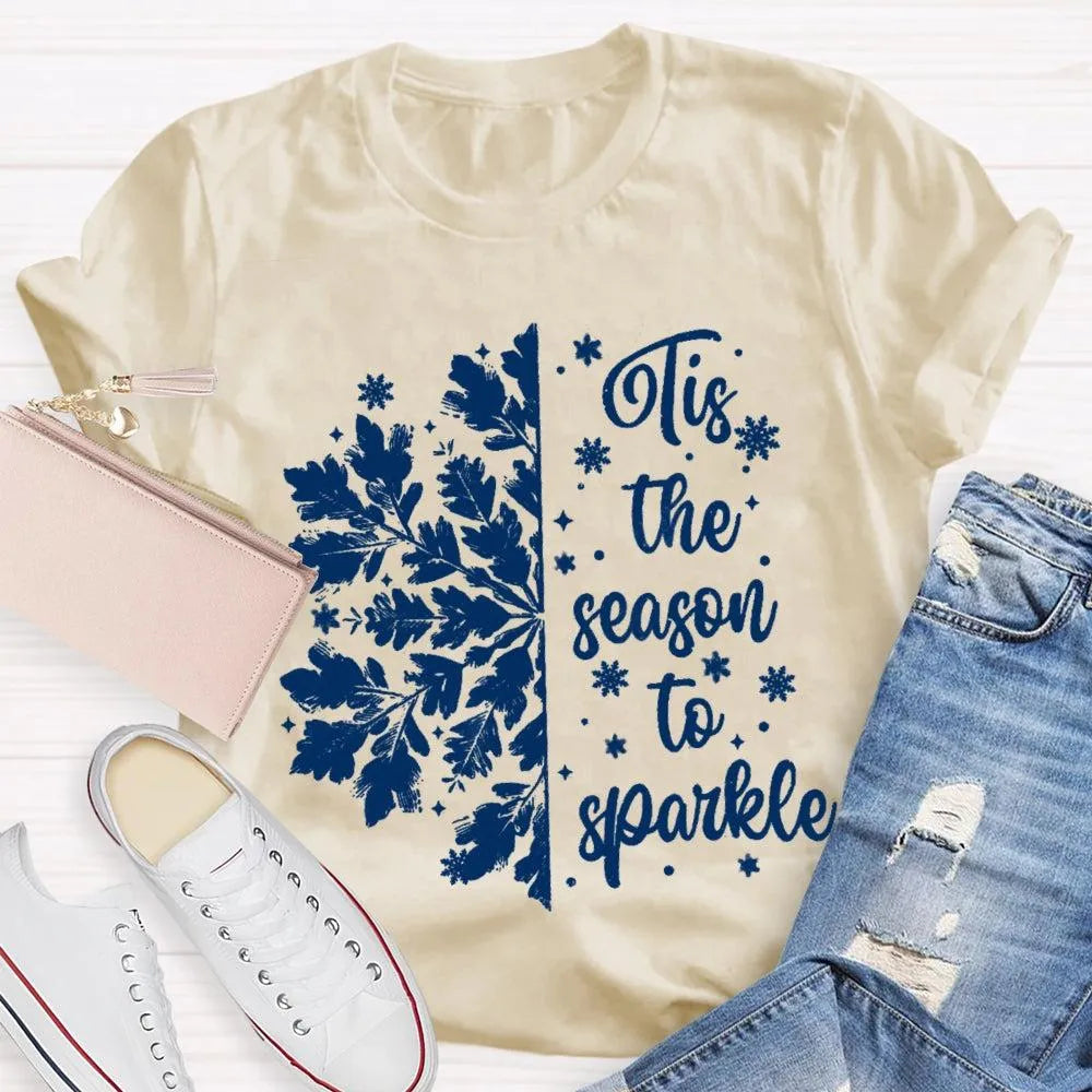 Festive Holiday Graphic Shirt, Tis the Season to Sparkle Snowflake T-Shirt, Winter Sparkle Christmas Tee, Womens Seasonal Hol