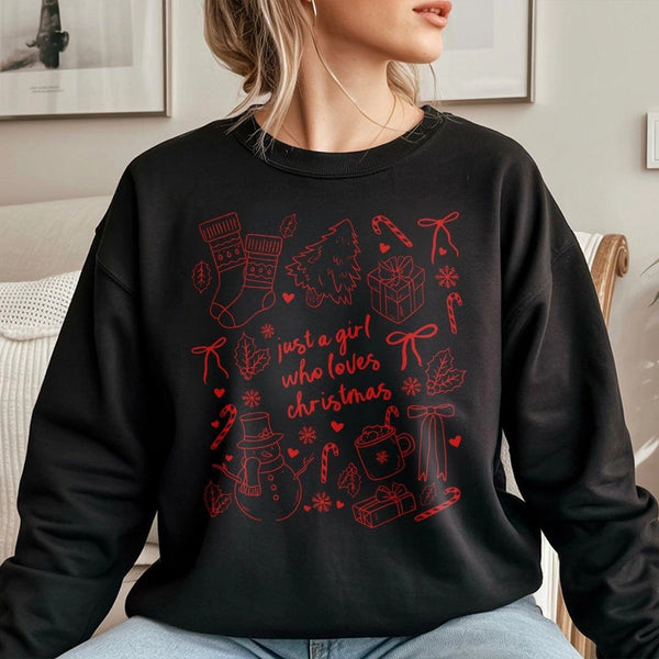 Adorable Holiday Crewneck, Just A Girl Who Loves Christmas Sweatshirt, Festive Winter Sweatshirt, Comfy Christmas Party Pullo
