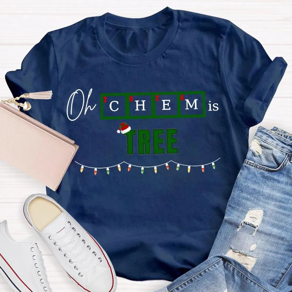 Humorous Chemistry Teacher Tee, Oh Chem Is Tree Christmas Shirt, Science Pun Christmas T-Shirt, Chemistry Christmas Shirt, Sc