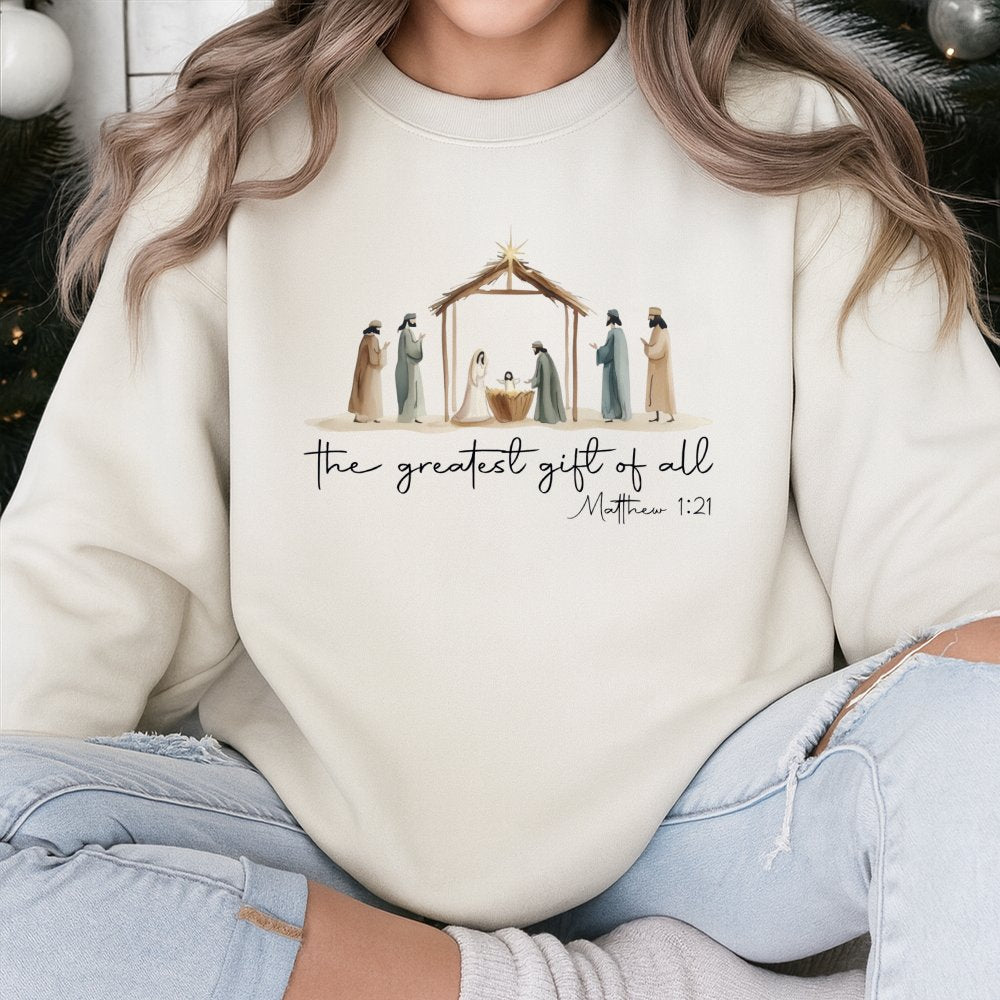 The Greatest Present of All Sweatshirt, Nativity Scene Christmas Sweatshirt, Religious Christian Holiday Pullover, Faith Crew