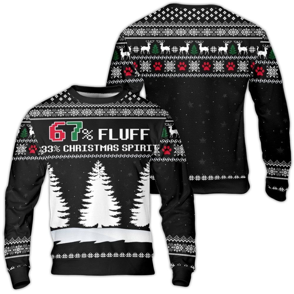 Humorous Pet Lover Reindeer Holiday Sweatshirt, 67% Fluff 33% Christmas Spirit Ugly Sweater, Adorable Xmas Fleece Party Crewn