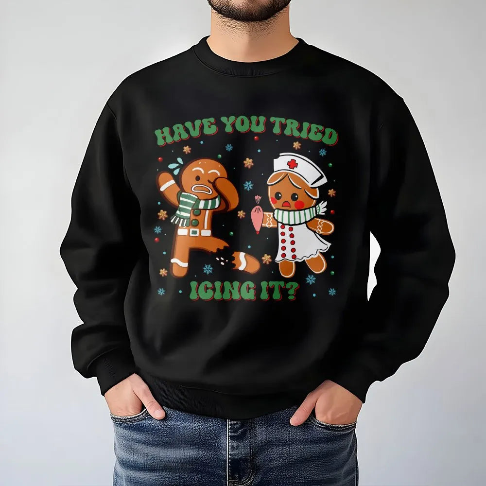 Gingerbread Nurse Christmas Sweatshirt, Have You Tried Icing It Nurse Sweatshirt, Humorous RN Holiday Crewneck, Medical Nurse