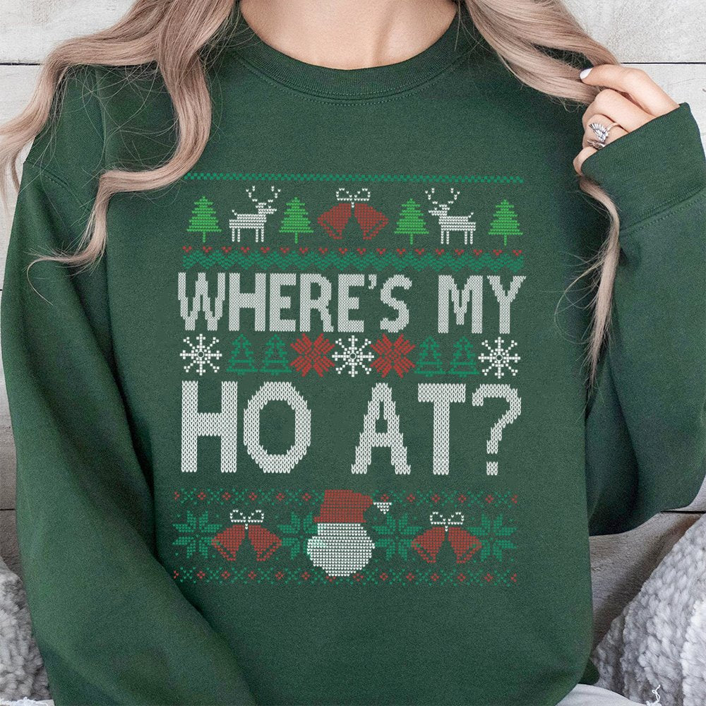 Humorous Christmas Party Crewneck, Where's My Ho at Sweatshirt, Matching Couples Holiday Pullover, Retro Xmas Humor Sweatshir