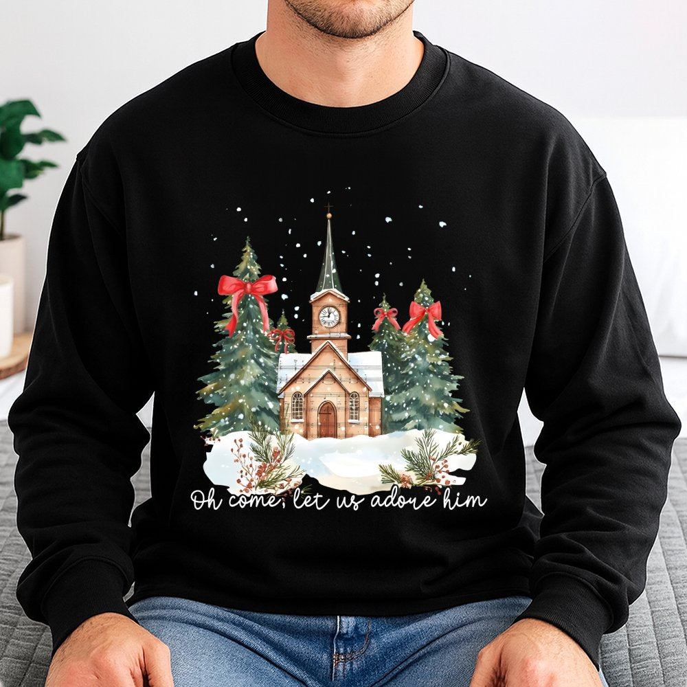 Watercolor Church Christmas Crewneck, Oh Come Let Us Adore Him Sweatshirt, Christian Nativity Religious Pullover, Holiday Fai