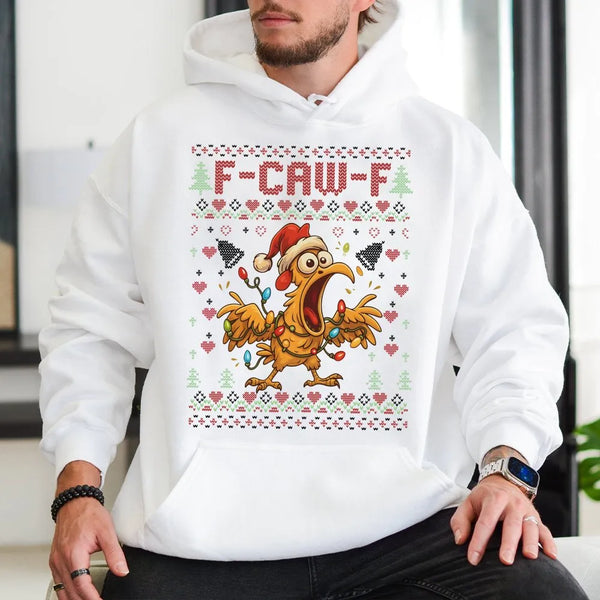 Humorous Screaming Chicken Hoodie, F-Caw-F Ugly Christmas Hoodie, Screaming Rooster Sweatshirt, Poultry Lover Hoodie, Gag Chr