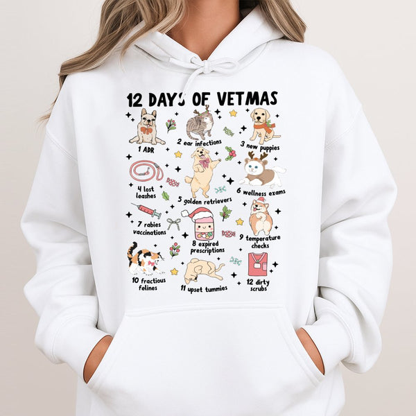 Humorous Vet Tech Christmas Hoodie, 12 Days of Vetmas Hoodie, Veterinary Staff Graphic Sweatshirt, Animal Clinic Holiday Hood