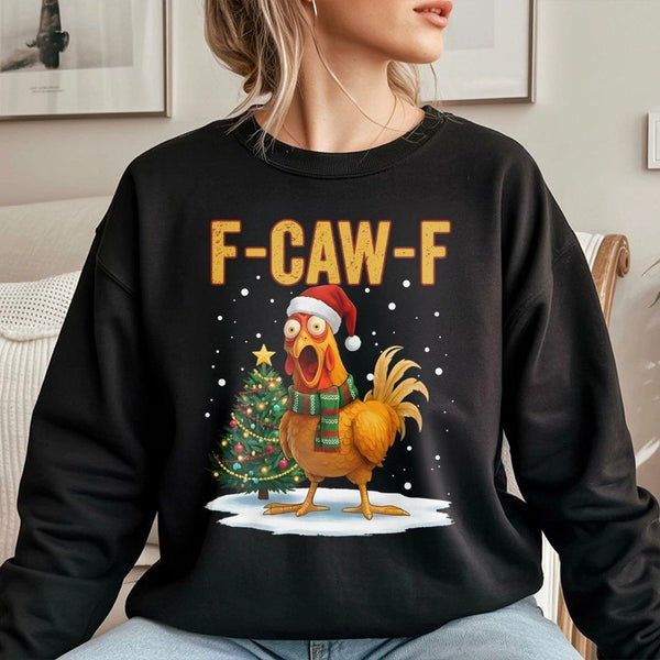F-Caw-F Pun Christmas Sweatshirt, Humorous Chicken Christmas Sweatshirt, Adorable Chicken Holiday Crewneck, Ugly Xmas Sweater