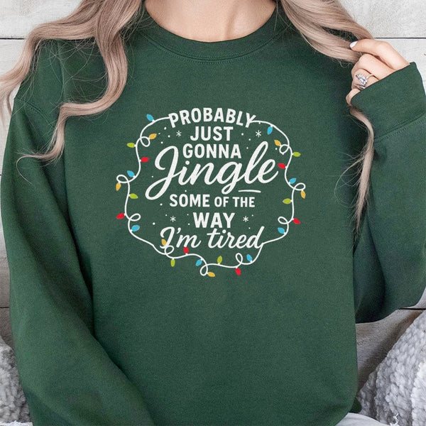 Humorous Christmas Lights Holiday Sweater, Probably Just Gonna Jingle Sweatshirt, Comfy Xmas Graphic Crewneck, Adorable Winte