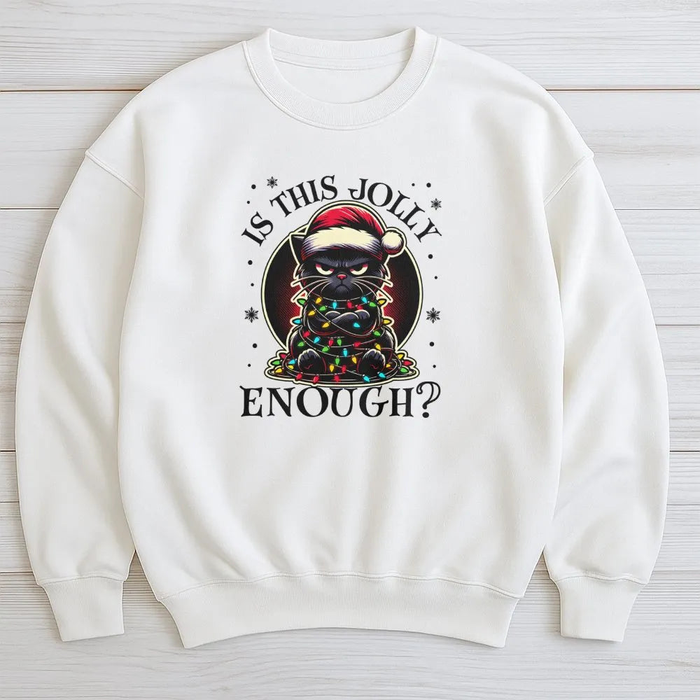 Grumpy Kitty Holiday Crewneck, Black Cat Christmas Sweatshirt, Is This Jolly Enough Sweater, Xmas Cat Lover Pullover, Festive