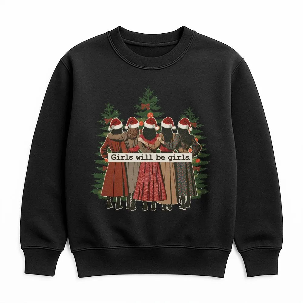 Retro Christmas Tree Sweatshirt, Girls Will Be Girls Sweatshirt, Feminist Holiday Sweatshirt, Adorable Xmas Tree Crewneck, Be