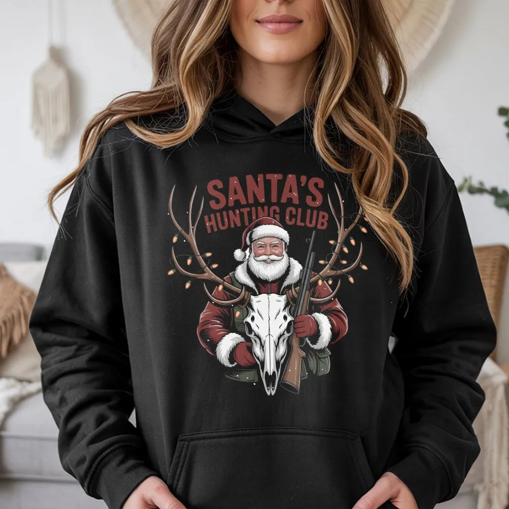 Christmas Deer Hunter Hoodie, Santa's Hunting Club Hoodie, Humorous Outdoorsman Sweatshirt, Hunting Hooded Sweatshirt, Holida