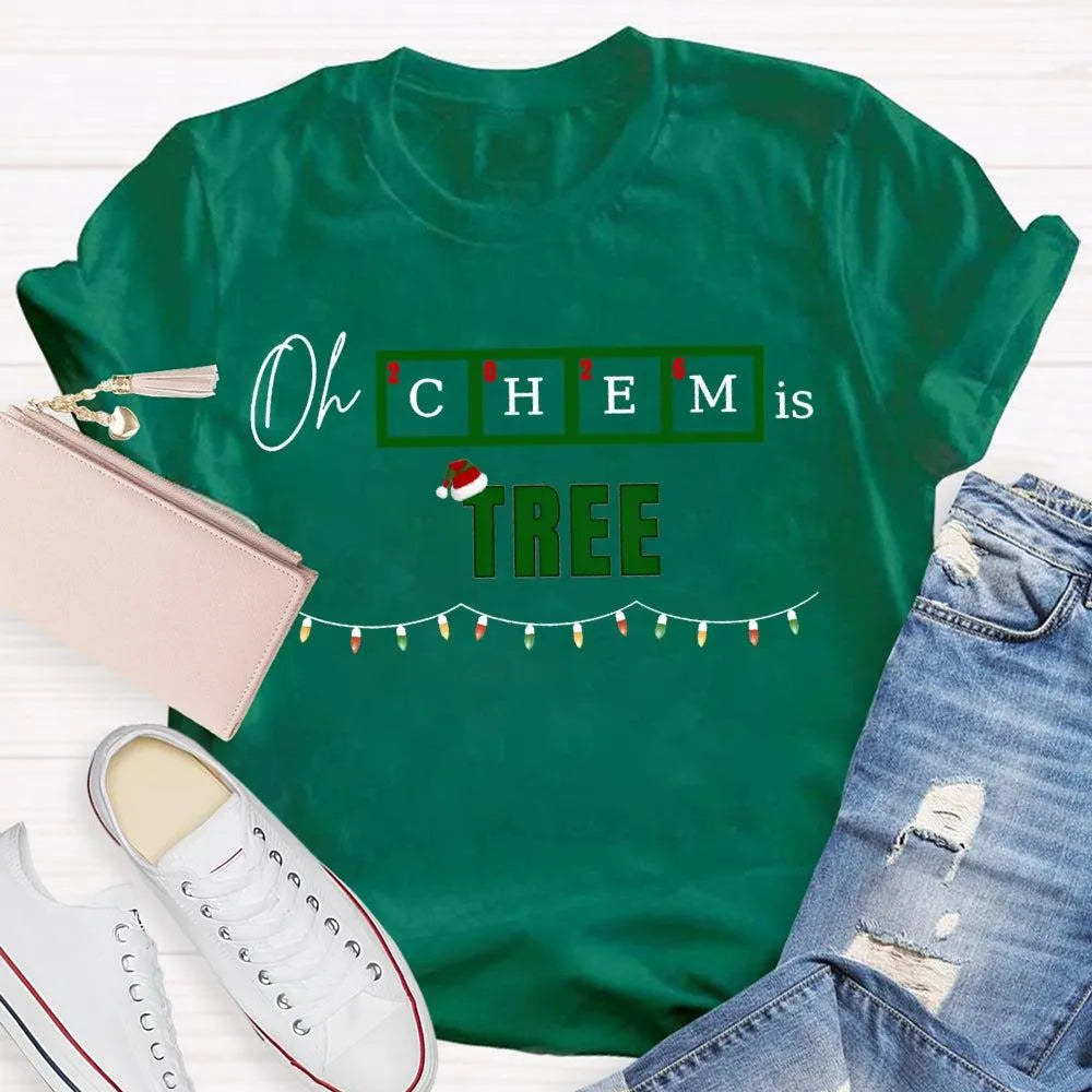Humorous Chemistry Teacher Tee, Oh Chem Is Tree Christmas Shirt, Science Pun Christmas T-Shirt, Chemistry Christmas Shirt, Sc