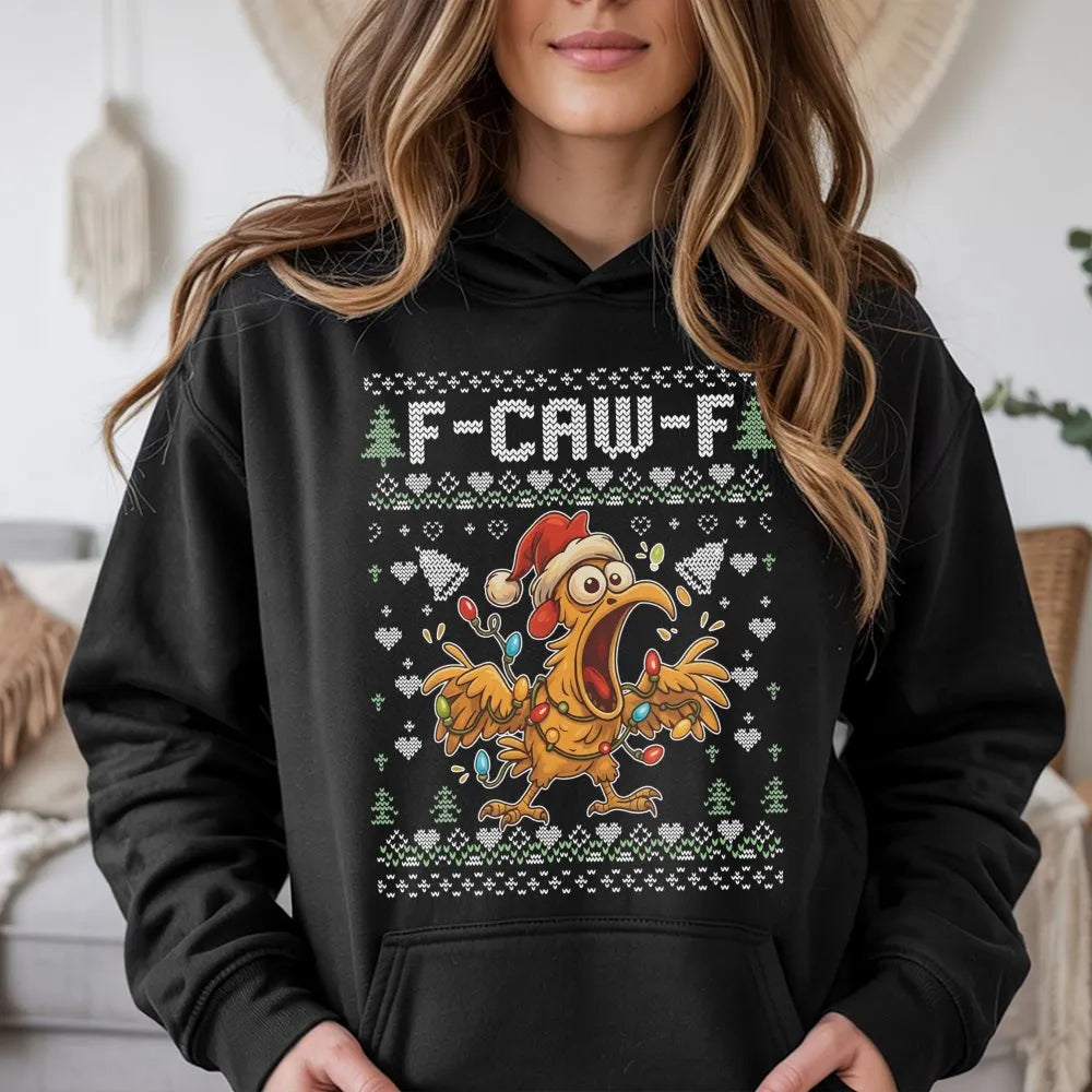 Humorous Screaming Chicken Hoodie, F-Caw-F Ugly Christmas Hoodie, Screaming Rooster Sweatshirt, Poultry Lover Hoodie, Gag Chr
