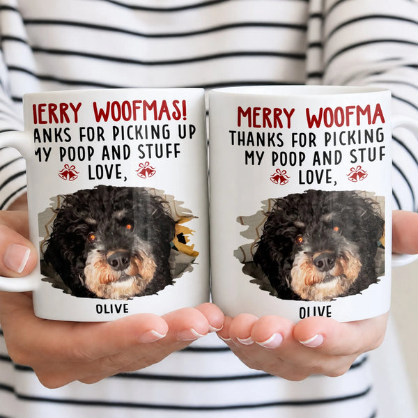 Humorous Dog Christmas Ceramic Mug, Merry Woofmas Thanks for Picking Up My Poop Mug, Holiday Pet Coffee Cup, Xmas Present for