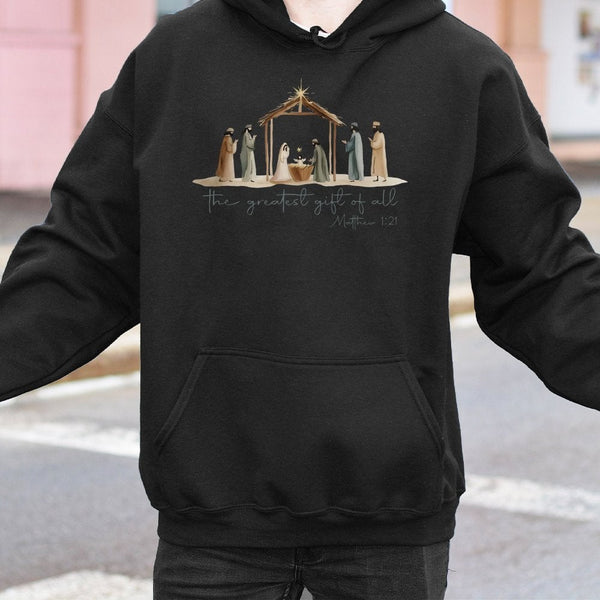 The Greatest Present of All Sweatshirt, Nativity Scene Hoodie, Christian Christmas Pullover, Religious Faith Hooded Sweater, 