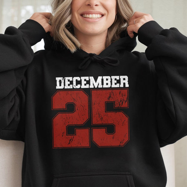 Vintage Distressed Christmas Sweatshirt, December 25 Christmas Hoodie, Retro Red Text Christmas Hoodie, Holiday Xmas Pullover